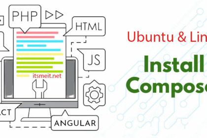 How to install Composer on Ubuntu 20.04 | 22.04 & Linux - itsmeit.biz