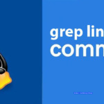 How to use grep command in Linux or Ubuntu and examples