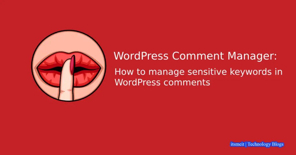What are the sensitive keywords in Wordpress comments?